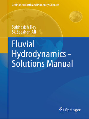 cover image of Fluvial Hydrodynamics--Solutions Manual